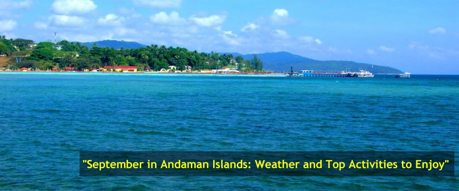 Explore Andaman September